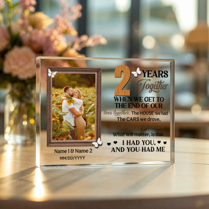 Personalized Photo Acrylic Block, Gifts For Couples, 2nd Anniversary Gift For Husband And Wife, 2 Years When We Get To The End Of Our Lives Together