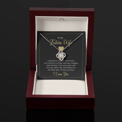 Future Wife Jewelry Gift - Long Lasting Romantic Necklace for Celebrating Love & Upcoming Marriage - Love Knot Necklace - Personalize Memories
