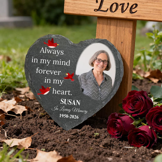 Always In My Mind Forever In My Heart - Personalized Memorial Stone Gift