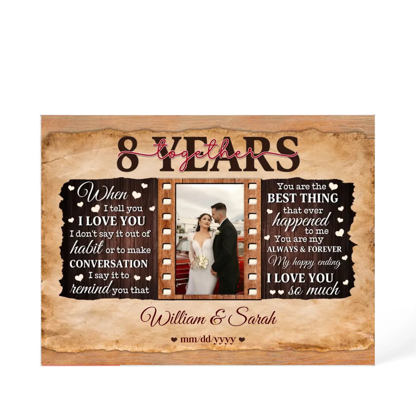 8th Year Wedding Anniversary Gift - Personalized Acrylic Block - 8th Anniversary, When I Tell You I Love You Anniversary Gift - Personalize Memories