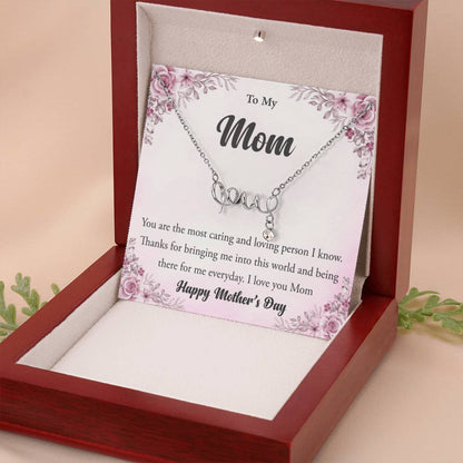 To My Mom - You're The Most Caring and Loving Person I Know - Scripted Love Necklace - Happy Mother's Day Gift - Personalize Memories