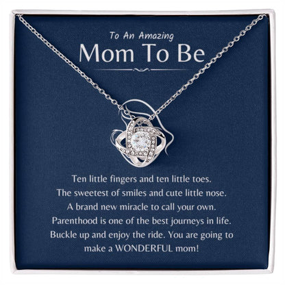 To An Amazing Mama To Be - Ten little fingers and ten little toes - Love Knot Necklace - New Mom Gift - Personalize Memories
