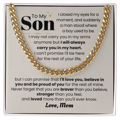 To My Son - I will always carry you in my heart - Cuban Link Chain - Personalize Memories