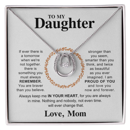 To My Daughter Necklace – Holiday Gift for Daughter Graduation from Mom – Lucky In Love Necklace - Personalize Memories