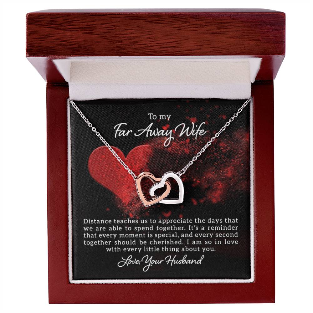 To my far away Wife - Distance teaches us - Interlocking Hearts Necklace - Personalize Memories