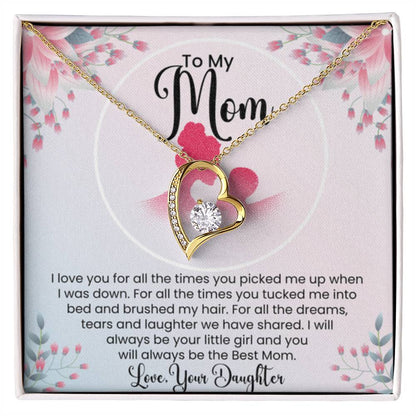 To My Mom - I Will Always Be Your Little Girl - Forever Love Necklace - Special Gift for Mom from Daughter - Personalize Memories