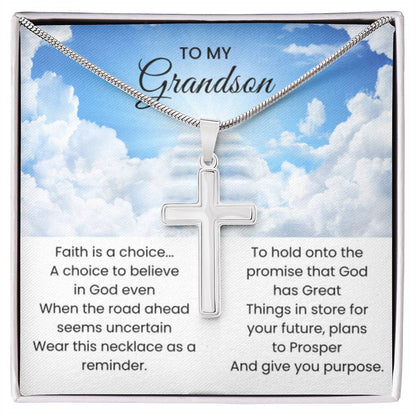 To My Grandson - Faith is a choice - Religious Gift for Grandson - Artisan Cross Necklace - Personalize Memories