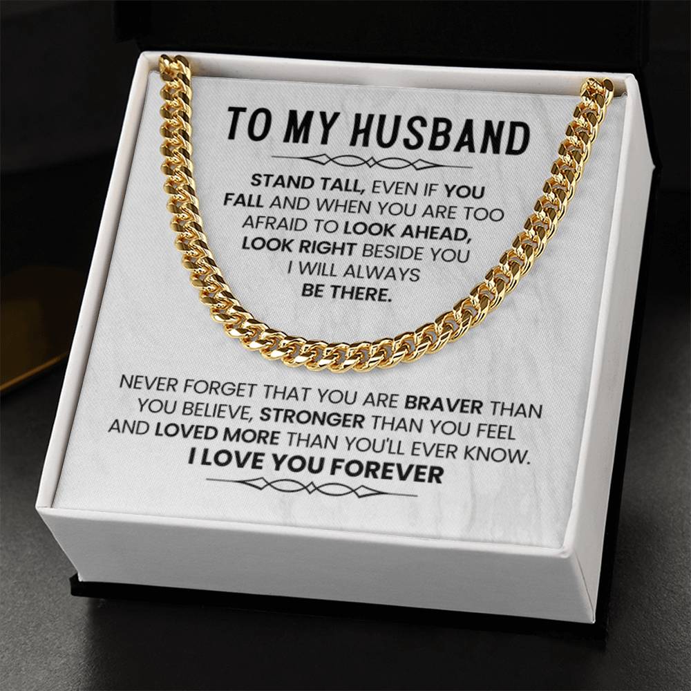To My Husband Necklace - Stand Tall, Even If You Fall - Cuban Link Chain Gift from Wife - Personalize Memories