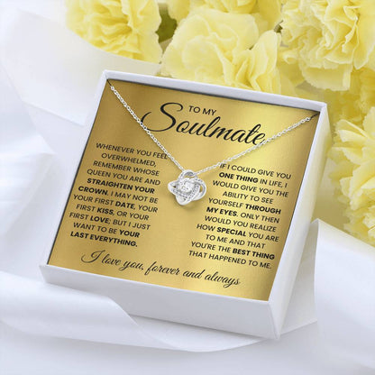 To My Soulmate - Straighten Your Crown - Love Knot Necklace Gift for Her - Personalize Memories
