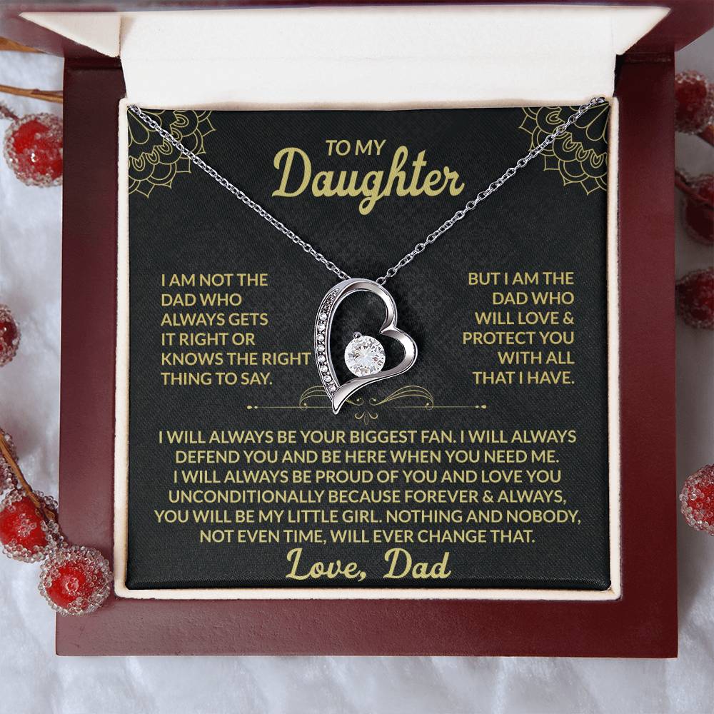 To My Daughter - I am Not the Dad Who Always Gets It Right - Forever Love Necklace Gift from Mom - Personalize Memories
