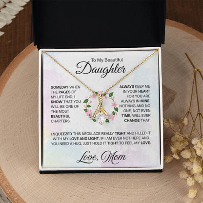 To My Daughter Necklace – Perfect Daughter Gift for Graduation & Birthday from Mom – Alluring Beauty Necklace - Personalize Memories