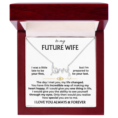 Future Wife Gift - Beautiful Necklace for Girlfriend for Birthday, Christmas & Romantic Moments - Scripted Love Necklace - Personalize Memories