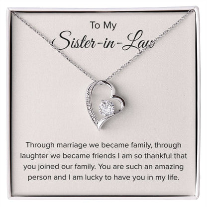 To My Sister In Law - Through Marriage We Become Family - Sister In Law Gift - Forever Love Necklace - Personalize Memories