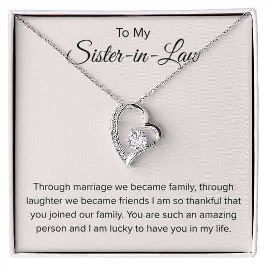 To My Sister In Law - Through Marriage We Become Family - Sister In Law Gift - Forever Love Necklace - Personalize Memories