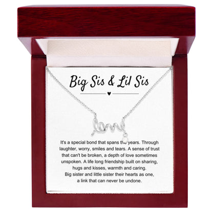 Big Sis & Lil Sis Gift - It's a special bond that spans the years - Gift for Sisters - Scripted Love Necklace - Personalize Memories