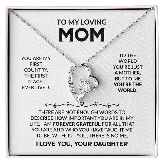 To My Loving Mom - You're My First Country - Forever Love Necklace Gift from Daughter - Personalize Memories