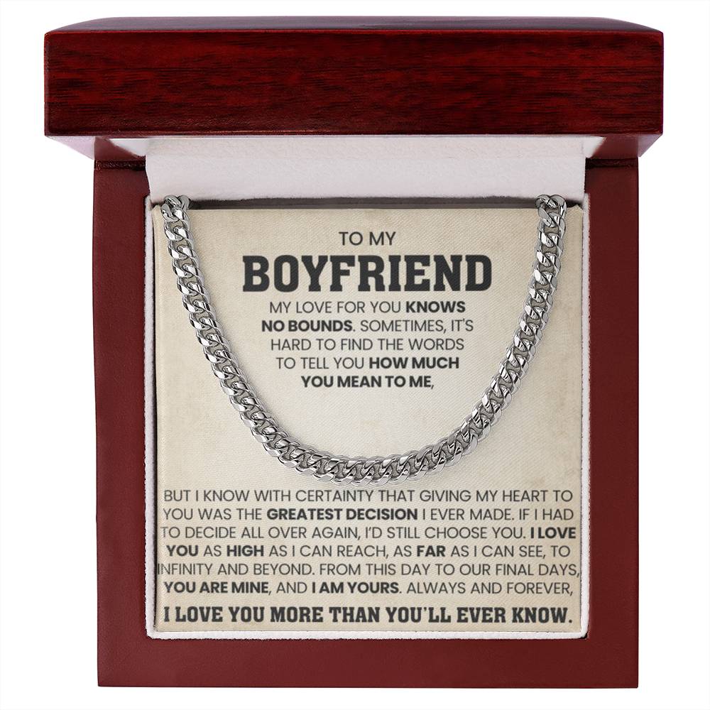 To My Boyfriend - My love for you knows no bounds - Cuban Link Chain from Her - Personalize Memories