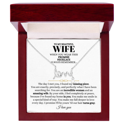 To My Wife Necklace - Perfect Gift from Husband for Birthday, Christmas & Valentine’s Day - Scripted Love Necklace - Personalize Memories