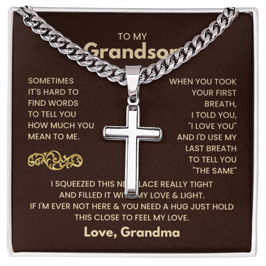 To My Grandson - Just hold this close to feel my love - Grandson Gift from Grandma - Artisan Cross with Cuban Link Chain - Personalize Memories