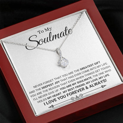 To My Soulmate - I Love You Forever & Always - Alluring Beauty Necklace - Personalize Memories