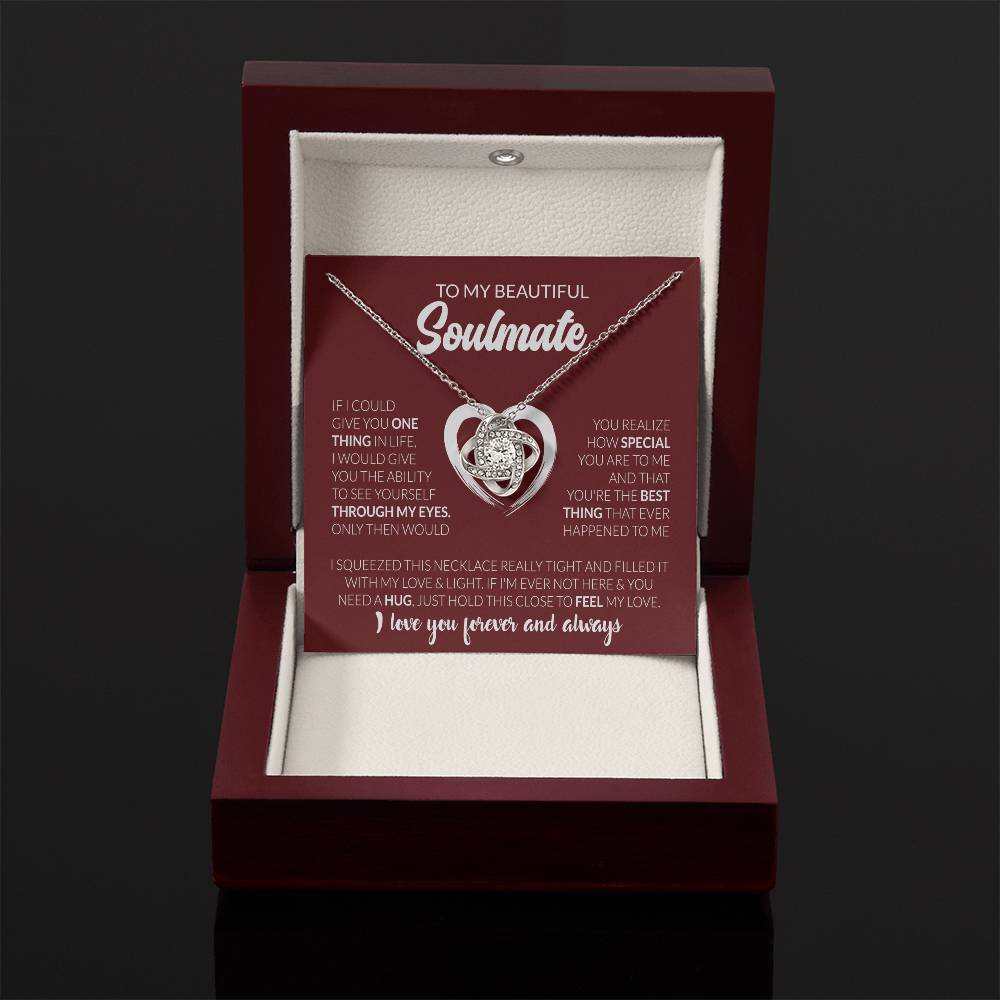To My Beautiful Soulmate - I Love You Forever & Always - Love Knot Necklace - Personalize Memories