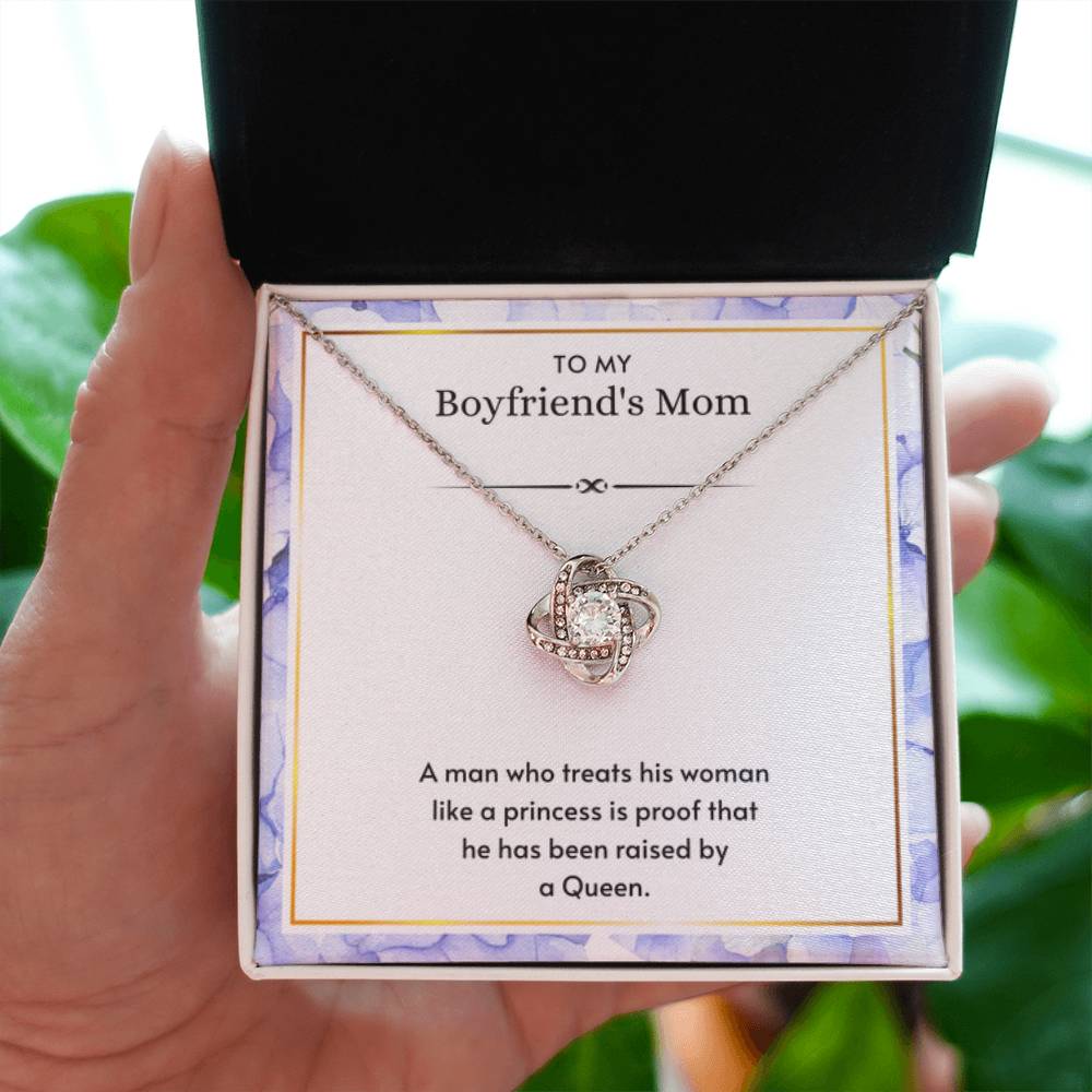 To My Boyfriend's Mom - My man raised be a queen - Love Knot Necklace - Best Gift for Boyfriend's Mom - Personalize Memories
