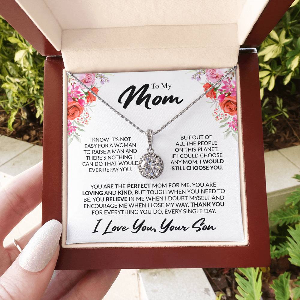 Gift for Mom from Son - You're The Perfect Mom For Me - Eternal Hope Necklace - Personalize Memories