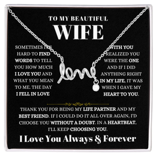 To My Wife Necklace - Special Jewelry Gift from Husband for Birthday, Christmas & Valentine’s Day - Scripted Love Necklace