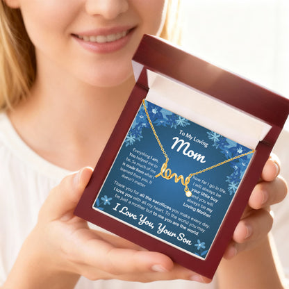 To My Loving Mom Gift from Son - Scripted Love Necklace - Personalize Memories