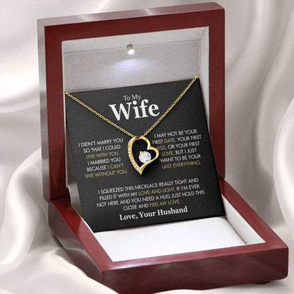 To My Wife - I Can't Live Without You - Forever Love Necklace Gift from Husband - Personalize Memories