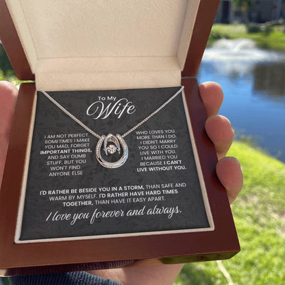 To My Wife - I am not perfect - Lucky In Love Necklace - Gift for Wife from Husband - Personalize Memories