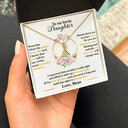 To My Daughter Necklace – Daughter Birthday Graduation Celebration Gift – Alluring Beauty Necklace - Personalize Memories