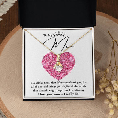 To My Mom - I really love you - Alluring Beauty Necklace - Best for Birthday, Christmas & Mother's Day - Personalize Memories