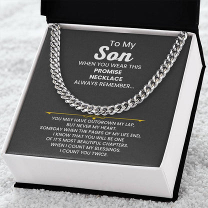 To My Son - When you wear this promise necklace - Cuban Link Chain - Personalize Memories