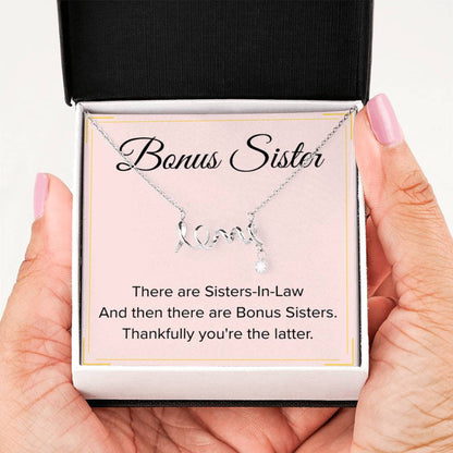 Bonus Sister Necklace Gift - Scripted Love Necklace - Personalize Memories