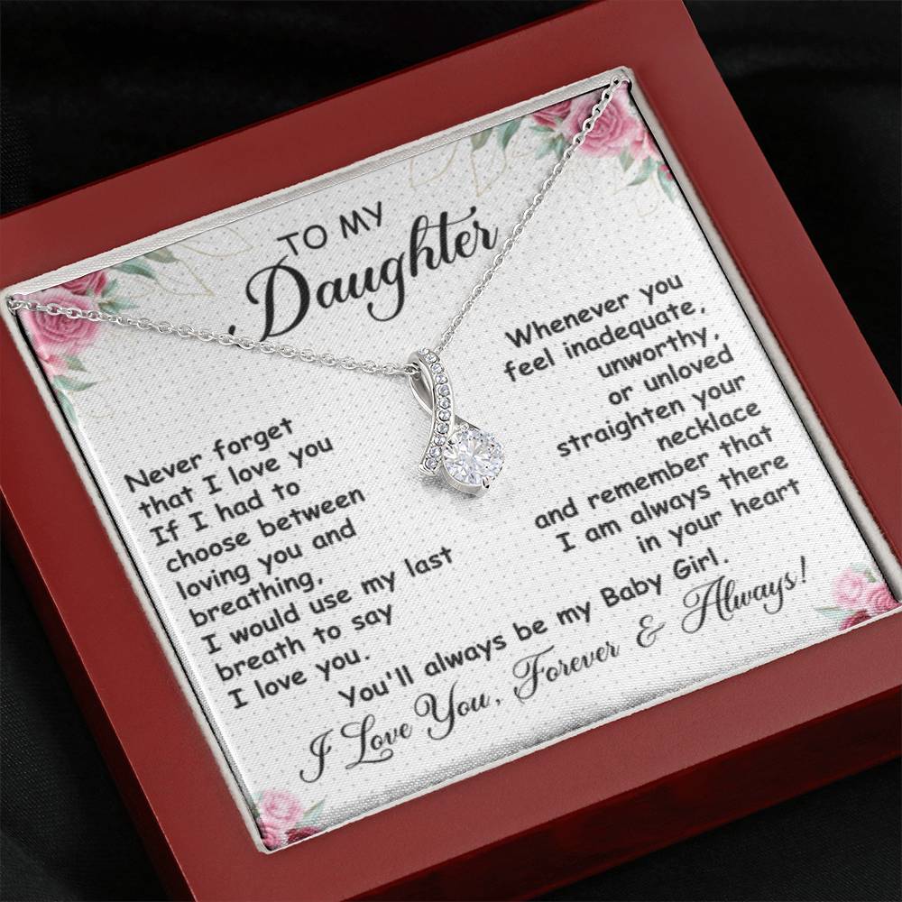 To My Daughter Necklace – Graduation & Xmas Gift – Alluring Beauty Necklace - Personalize Memories