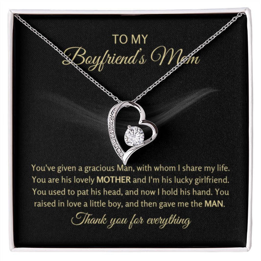 To My Boyfriend's Mom - You've given a gracious man - Forever Love Necklace - Unique Gift for Mom - Personalize Memories