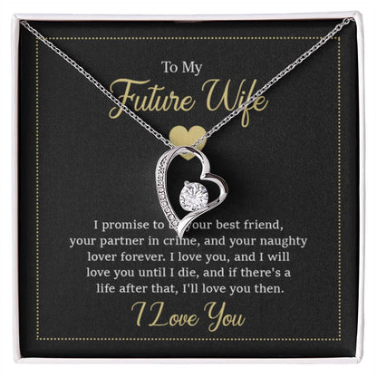 To My Future Wife Necklace - Gift for Engagement, Proposal or Romantic Surprises - Forever Love Necklace - Personalize Memories