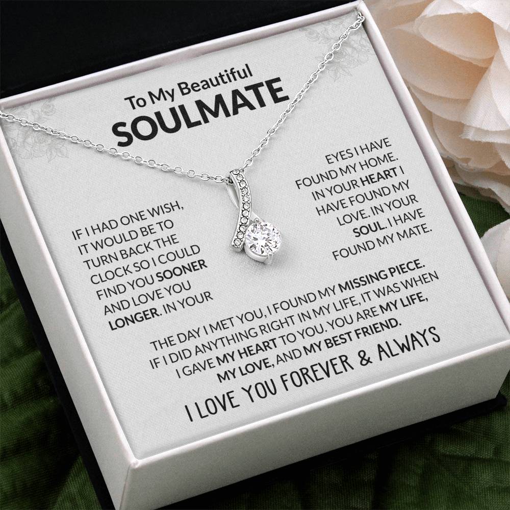To My Soulmate - You Are My Life - Alluring Beauty Necklace - Personalize Memories