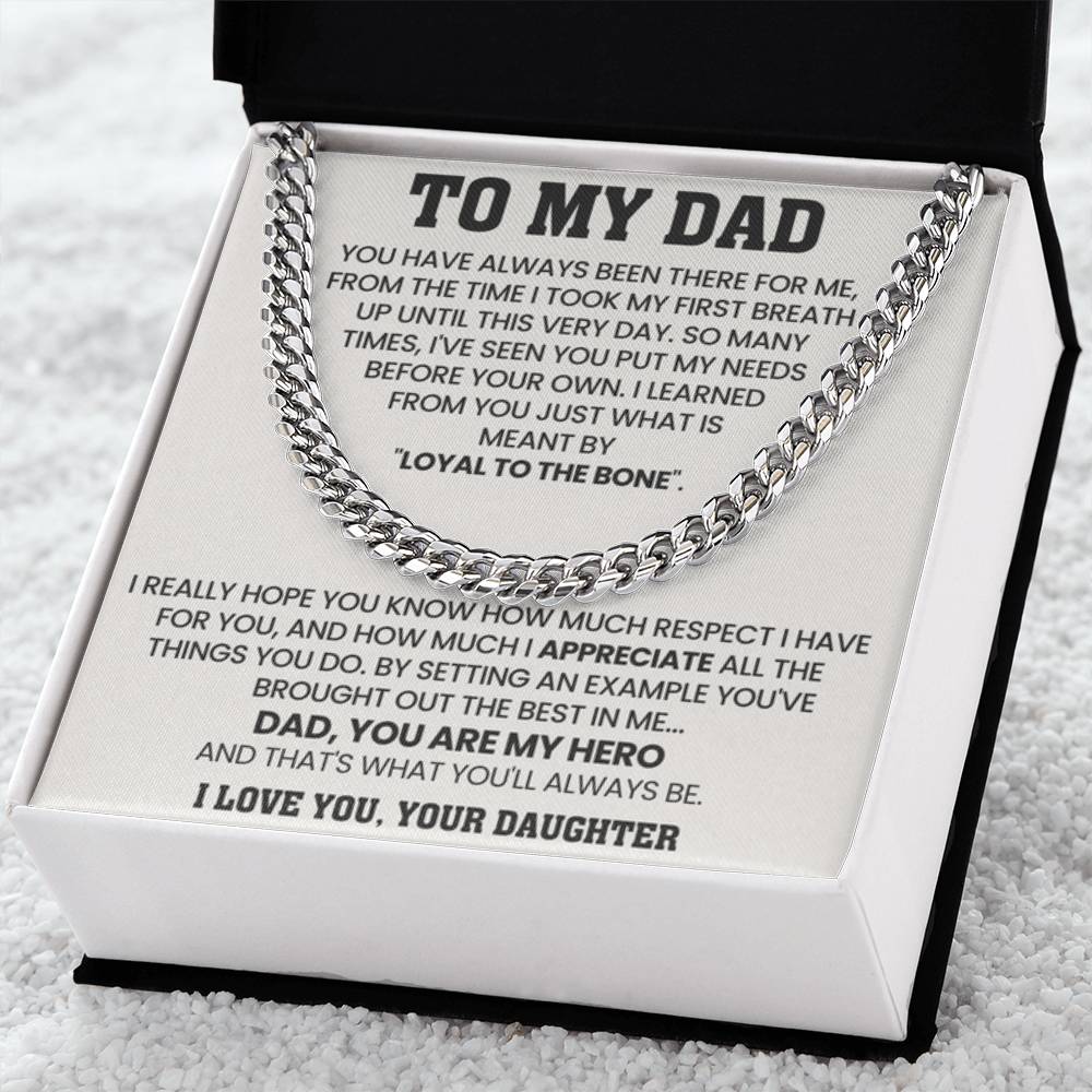 Gift for Dad from Daughter - Loyal To The Bone - Cuban Link Chain - Personalize Memories