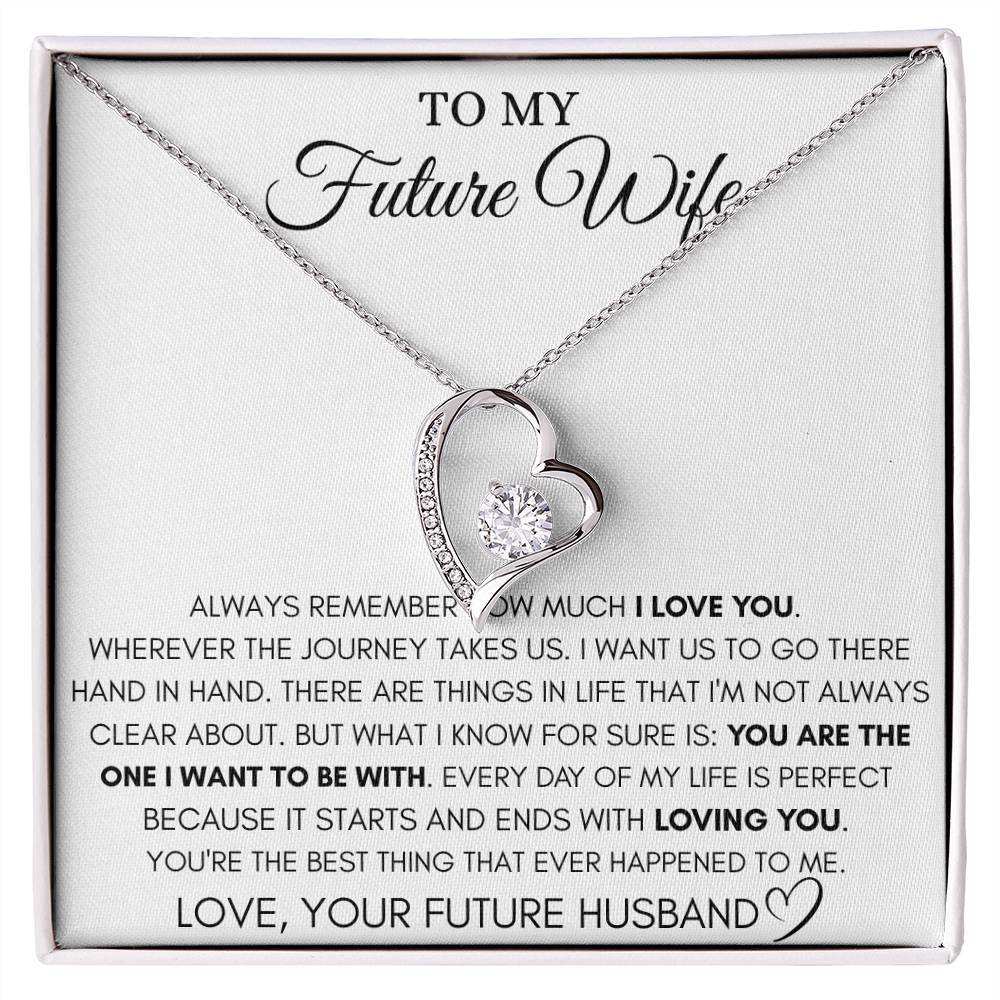 To My Future Wife - Always Remember How Much I Love You - Forever Love Necklace Gift from Future Husband - Personalize Memories