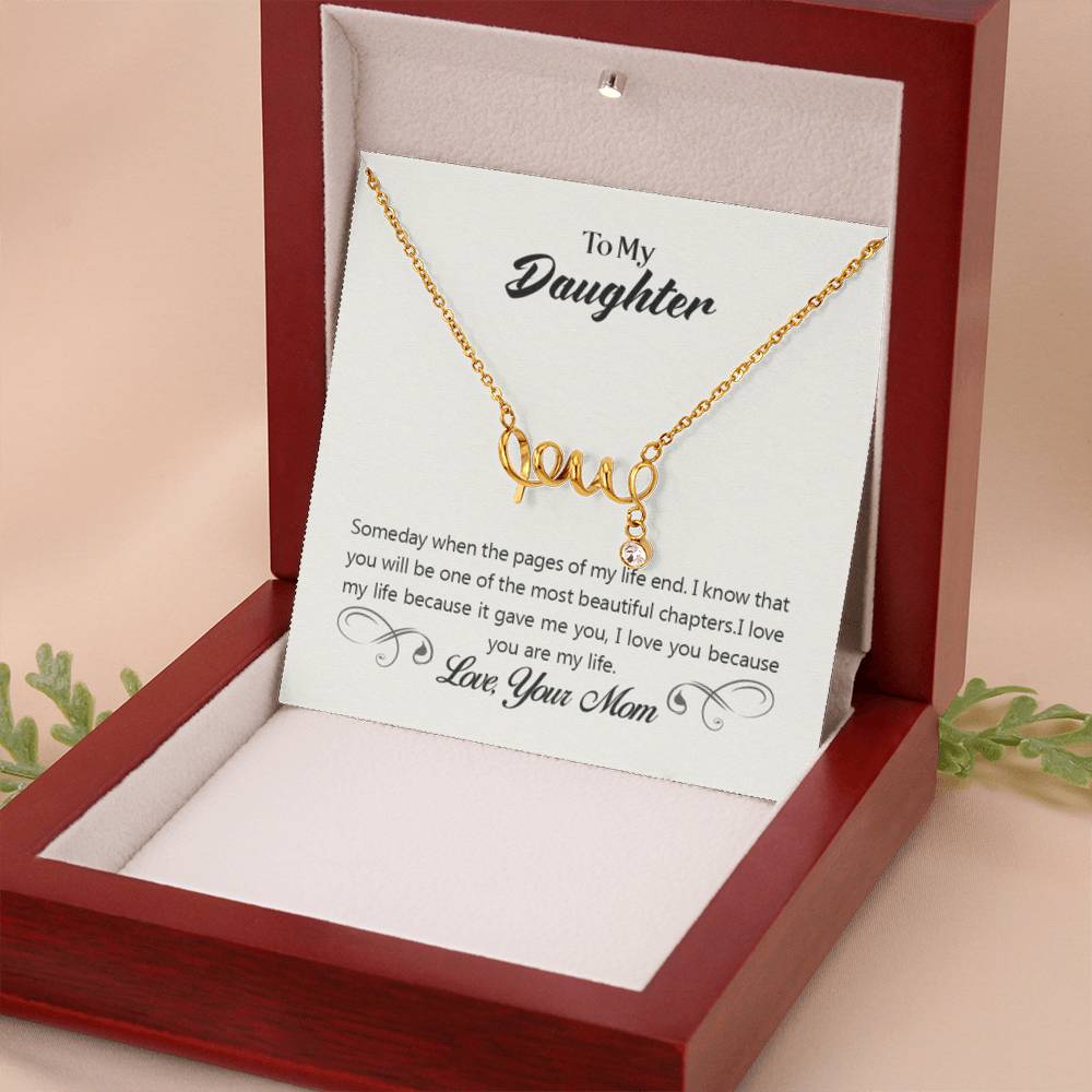 To My Daughter Necklace – Gift for Daughter from Mom – Scripted Love Necklace - Personalize Memories