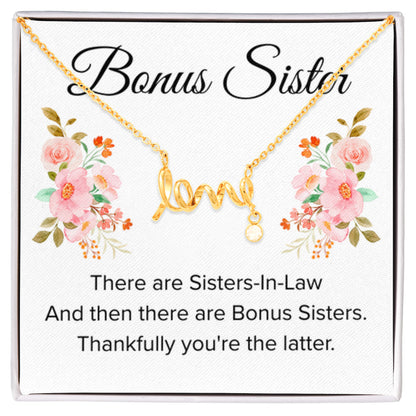 Gift for Bonus Sister - Thankfully You're the Latter - Scripted Love Necklace - Personalize Memories