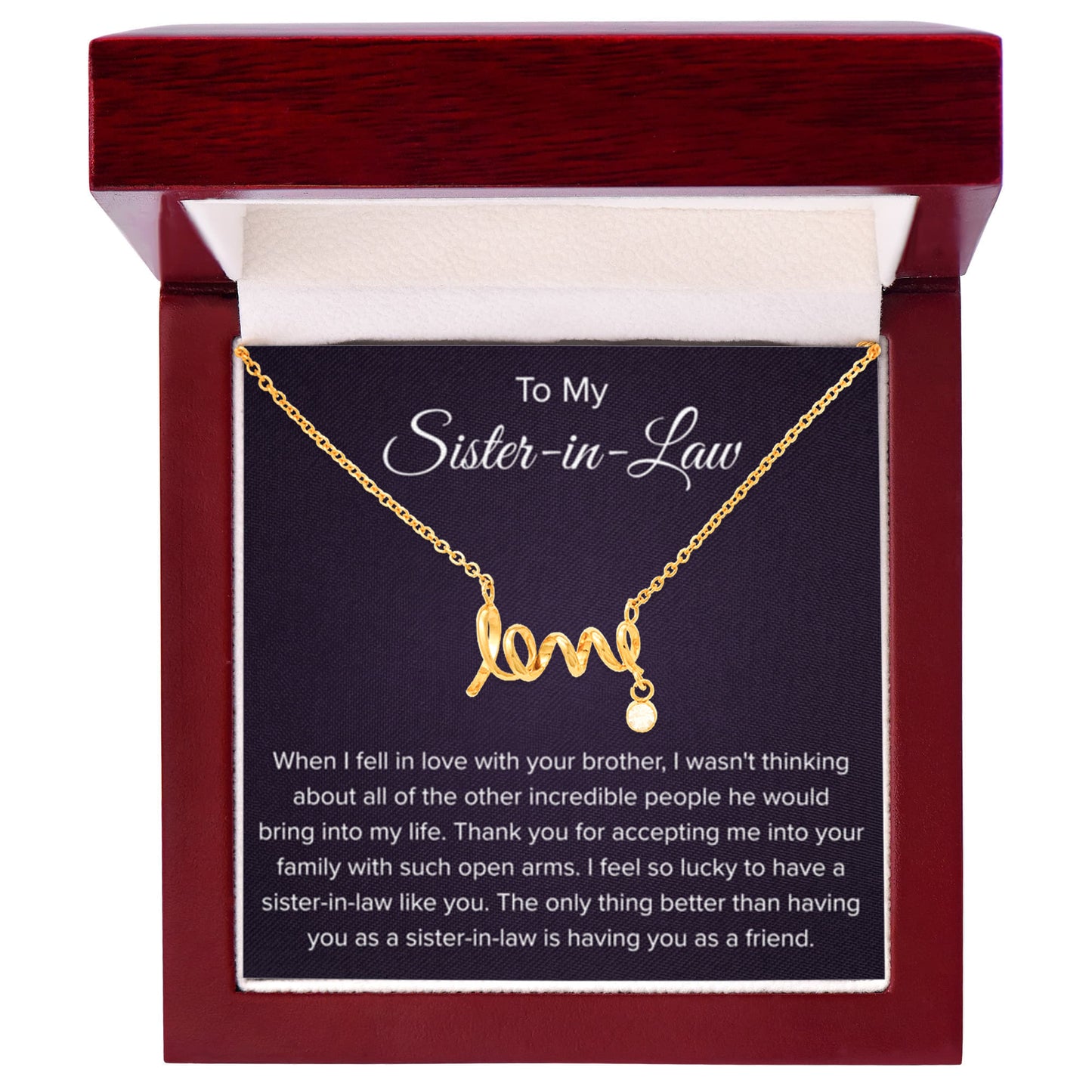 To My Sister In Law - Thank You for Accepting Me - Scripted Love Necklace - Personalize Memories