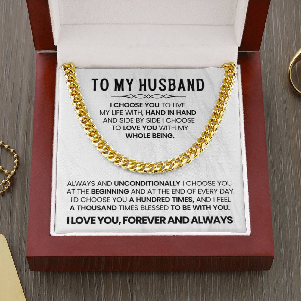 To My Husband - I choose you - Cuban Link Chain – Birthday & Anniversary Jewelry from Wife - Personalize Memories