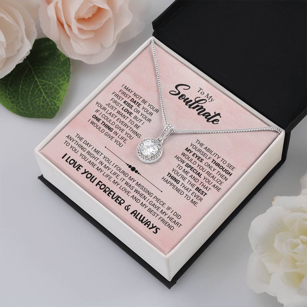 To My Soulmate - You're The Best Thing That Ever Happened To Me - Eternal Hope Necklace - Personalize Memories