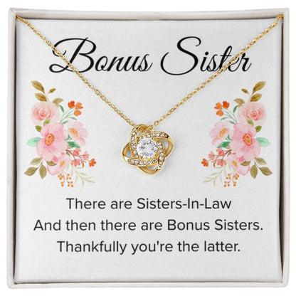 Gift for Bonus Sister - Thankfully You're the Latter - Love Knot Necklace - Personalize Memories
