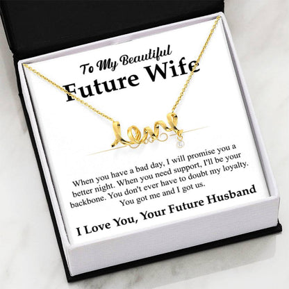 To My Future Wife Gift - Beautiful Necklace for Girlfriend for Birthday, Christmas & Romantic Moments - Scripted Love Necklace - Personalize Memories