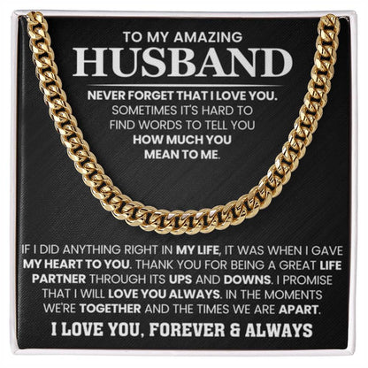 To My Amazing Husband – Birthday & Anniversary Cuban Link Chain - Personalize Memories