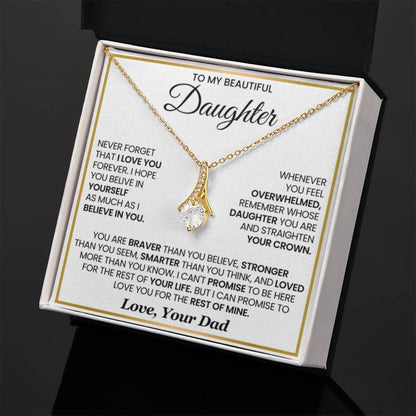 To My Daughter Necklace - Loving Gift for Daughter from Dad for Christmas, Proud Achievements & Special Days - Alluring Beauty Necklace - Personalize Memories